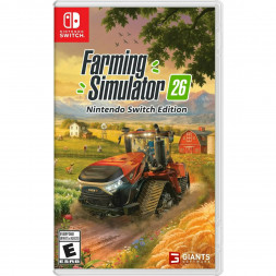 Игра Farming Simulator 26 [Nintendo Switch, русские субтитры]
